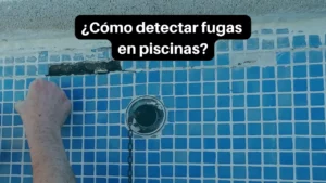 como detectar fugas en piscinas